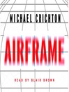 Airframe (MP3): A Novel
